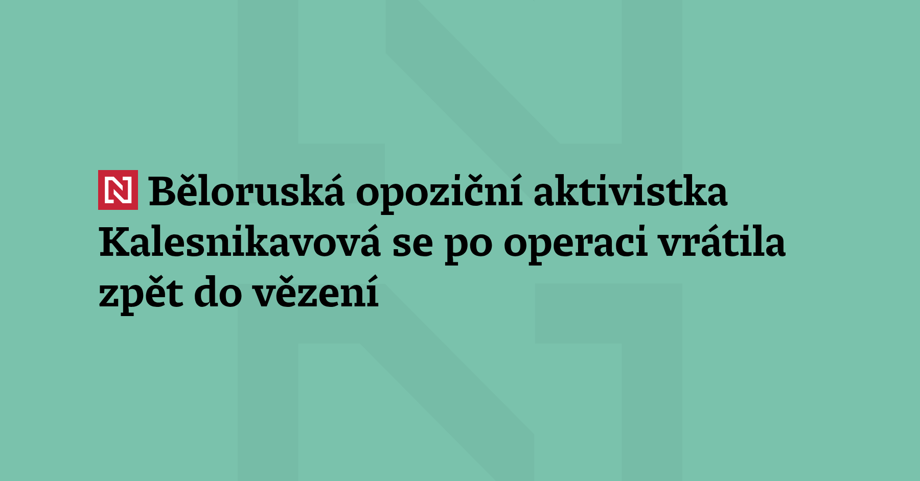 b-lorusk-opozi-n-aktivistka-kalesnikavov-se-po-operaci-vr-tila-zp-t