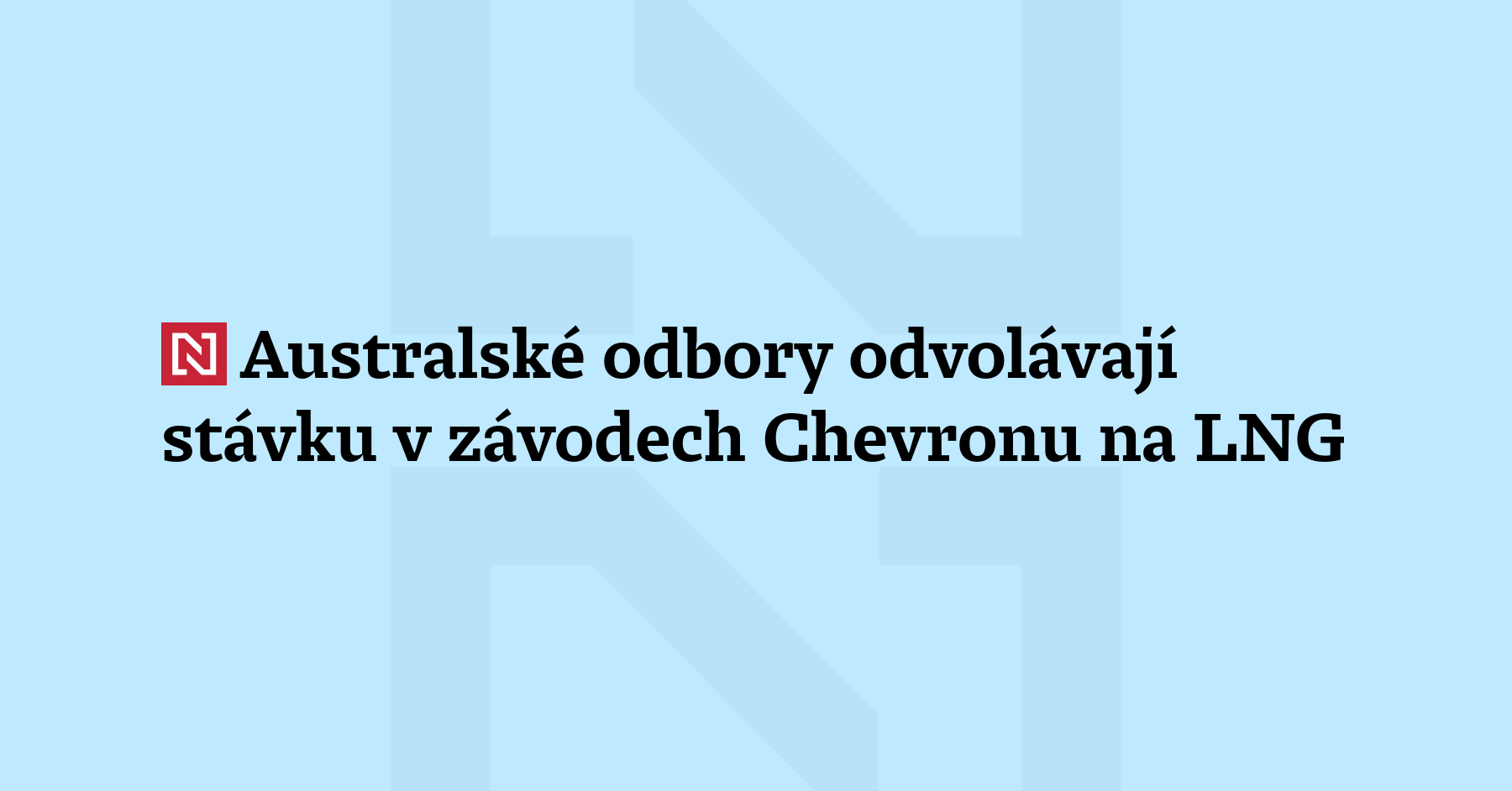 australsk-odbory-odvol-vaj-st-vku-v-z-vodech-chevronu-na-lng