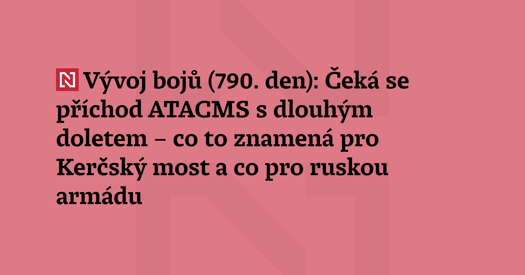 V voj boj 790 den ek se p chod atacms s dlouh m doletem co to