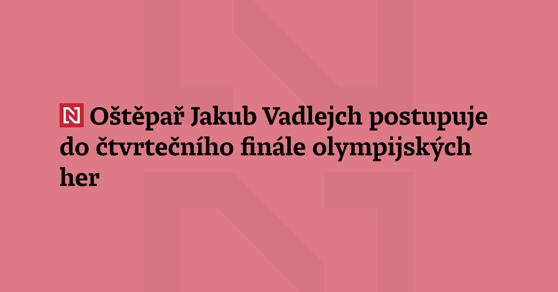 Javelin thrower Jakub Vadlejch advances to Thursday’s final of the Olympic Games