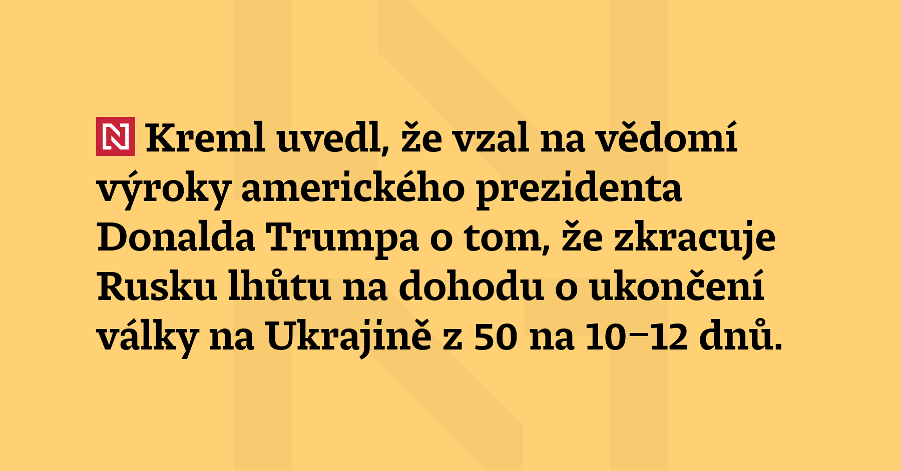 Kreml uvedl, že vzal na vědomí výroky amerického prezidenta Donalda...