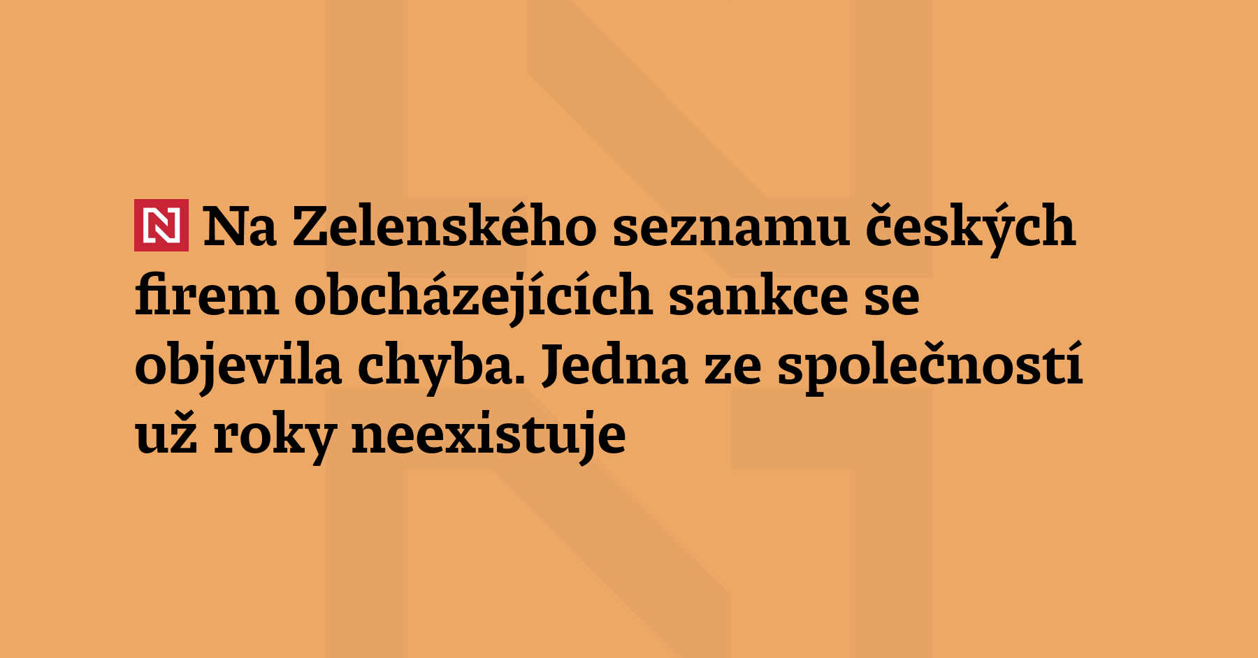 Osm českých firem podle seznamu ukrajinského prezidenta Zelenského obchází protiruské...