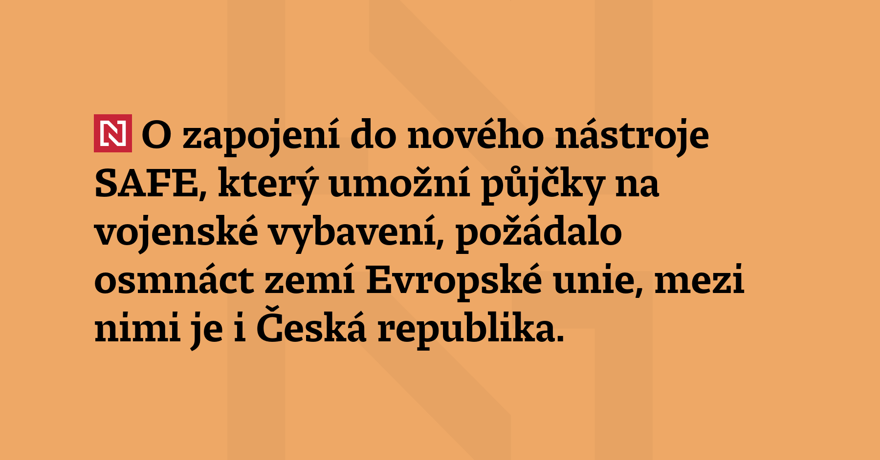 O zapojení do nového nástroje SAFE, který umožní půjčky na...