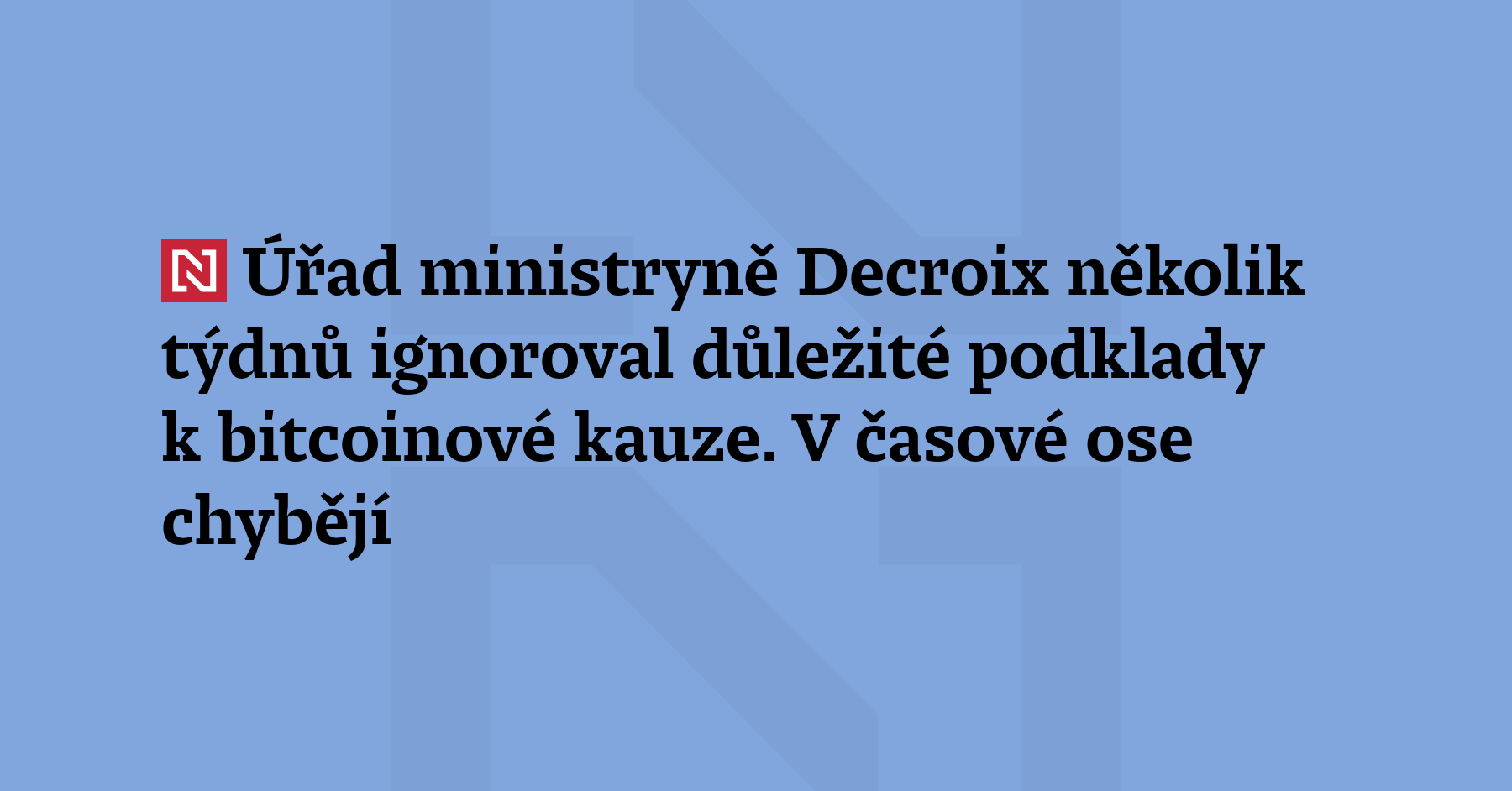 Ministerstvo spravedlnosti si důležité podklady k bitcoinové kauze vyžádalo až několik...