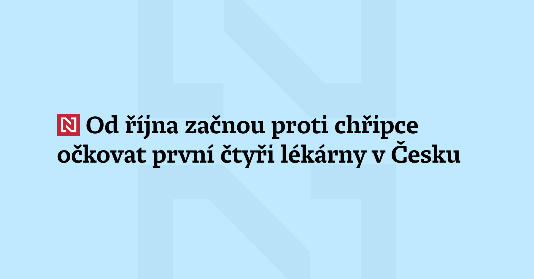 Ministerstvo zdravotnictví od října spustí zkušební očkování v lékárnách. Očkovat se...