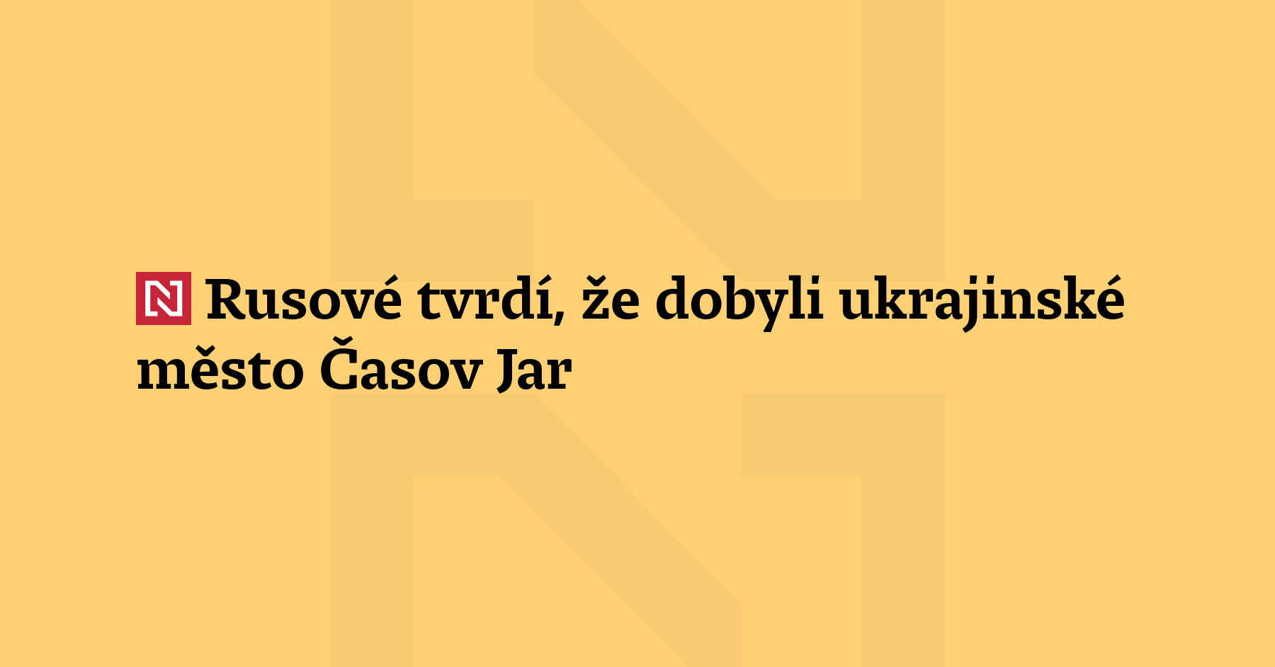 Rusko tvrdí, že jeho armáda dobyla po skoro 18 měsících bojů...