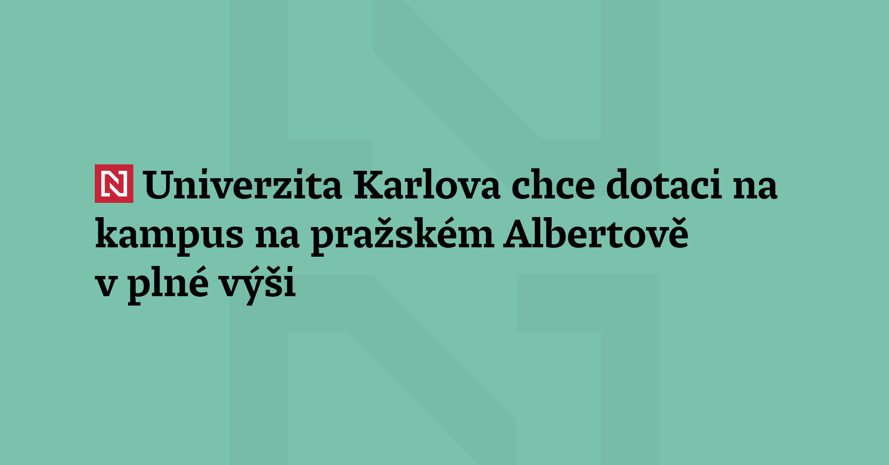 Univerzita Karlova usiluje o to, aby na kampus na pražském Albertově...
