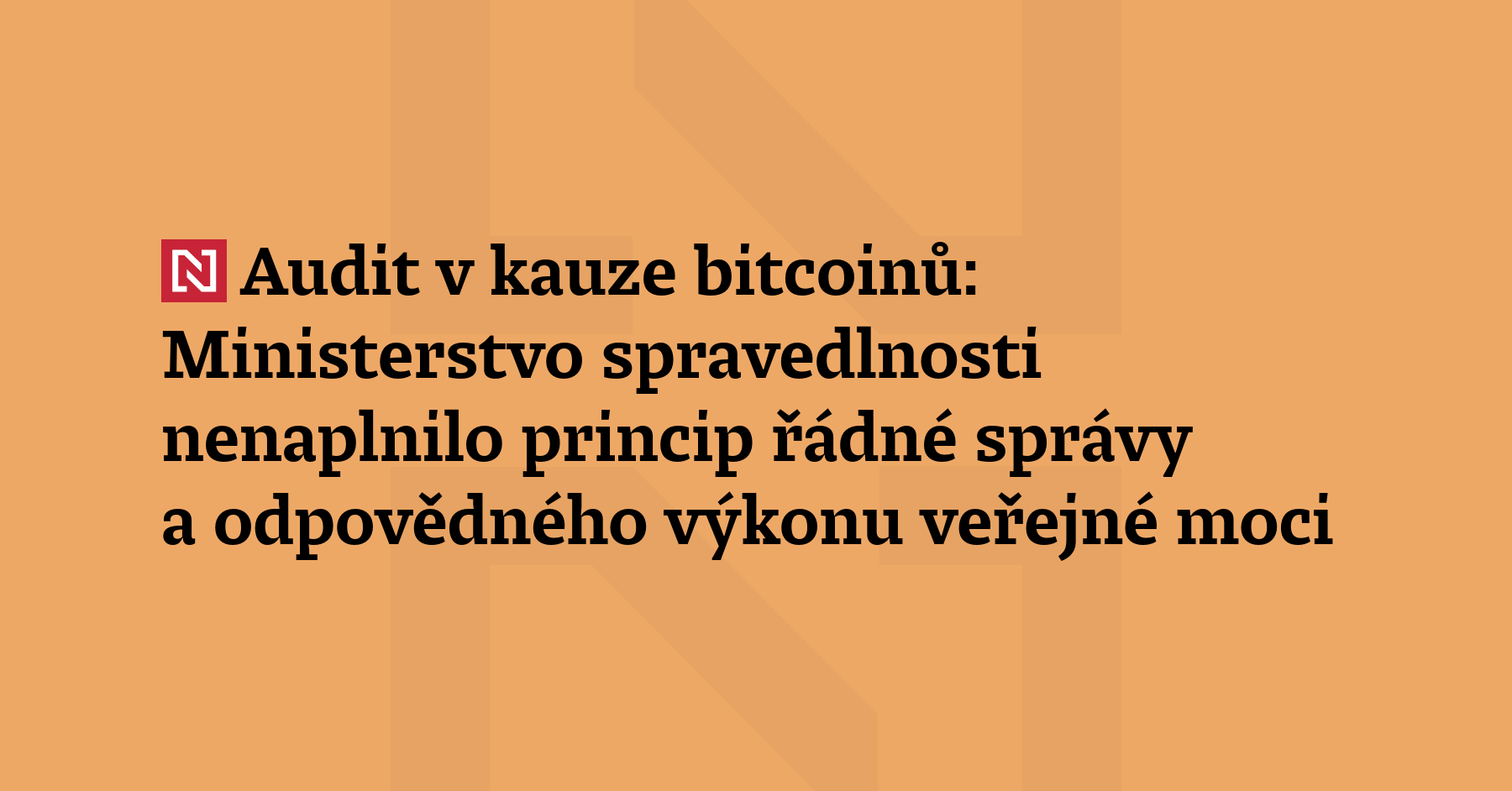 Ministerstvo spravedlnosti nemělo přijímat bitcoinový dar. Nepostupovalo obezřetně v souladu...