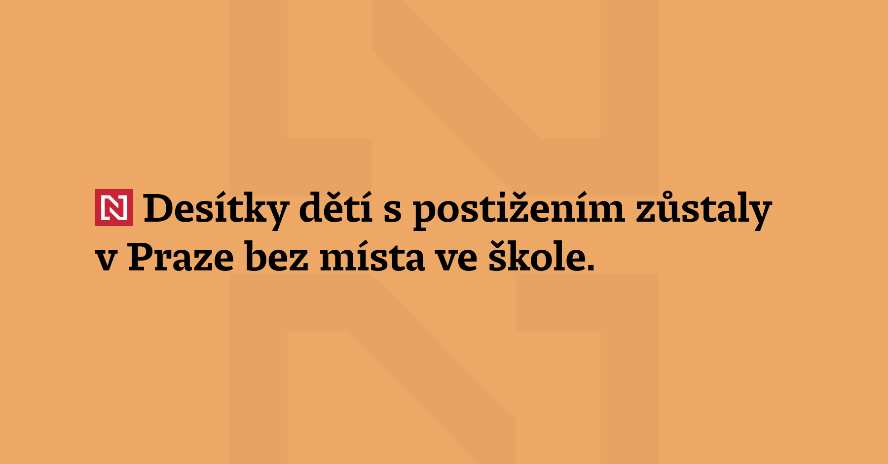 Desítky dětí s postižením zůstaly v Praze bez místa ve škole. Pomohl...