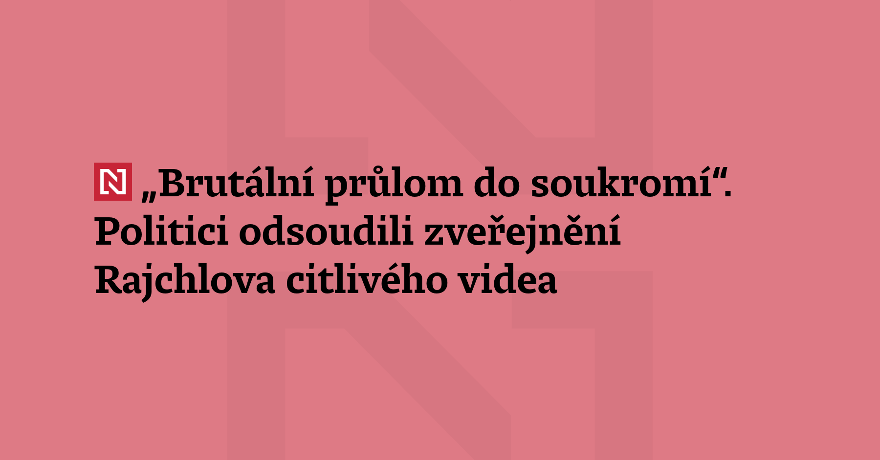 Politici napříč spektrem odsuzují „brutální průlom“ do soukromí předsedy strany...