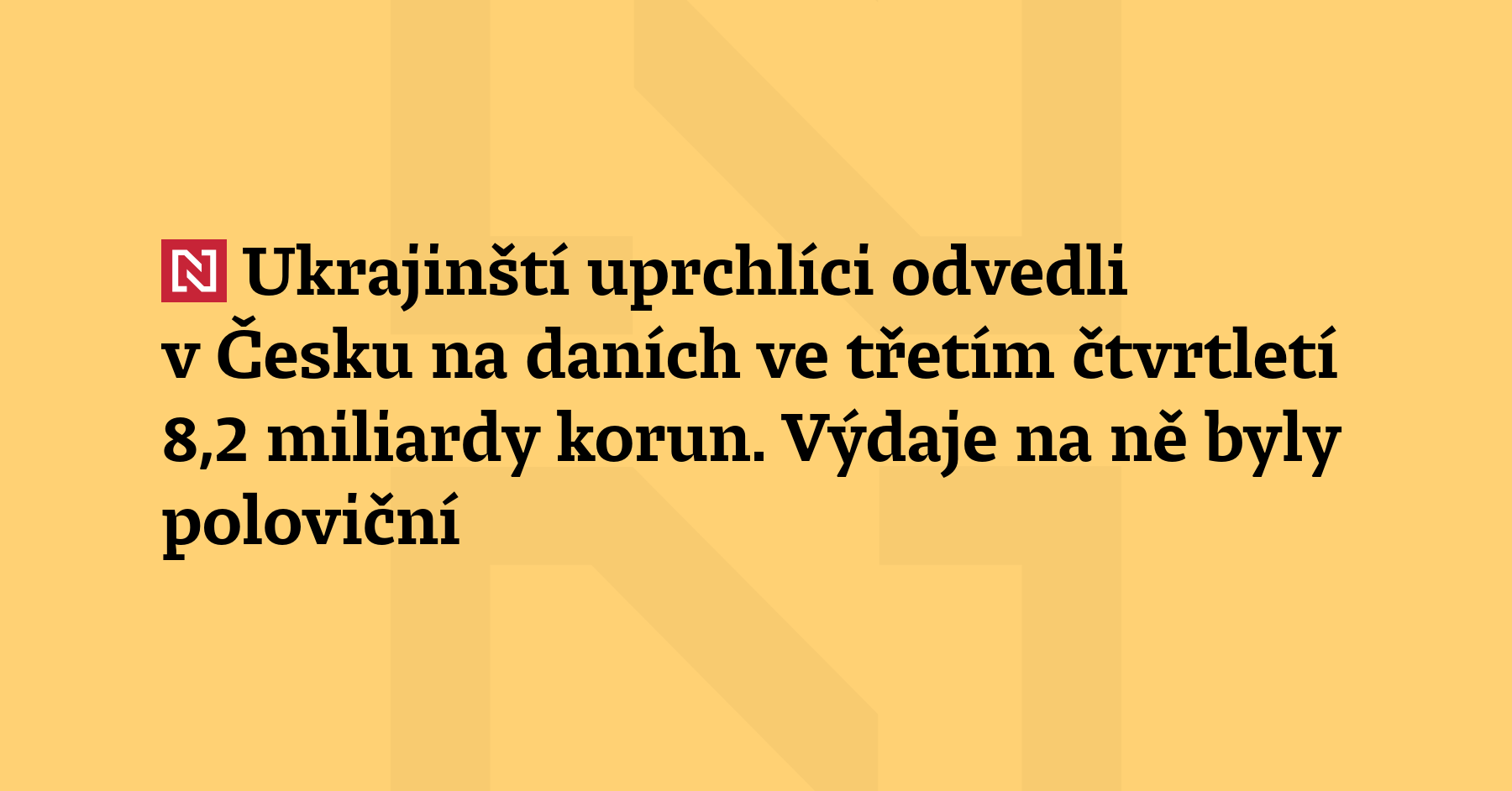 Ukrajinští uprchlíci odvedli na odvodech a daních ve 3. čtvrtletí 8,2 miliardy korun,...