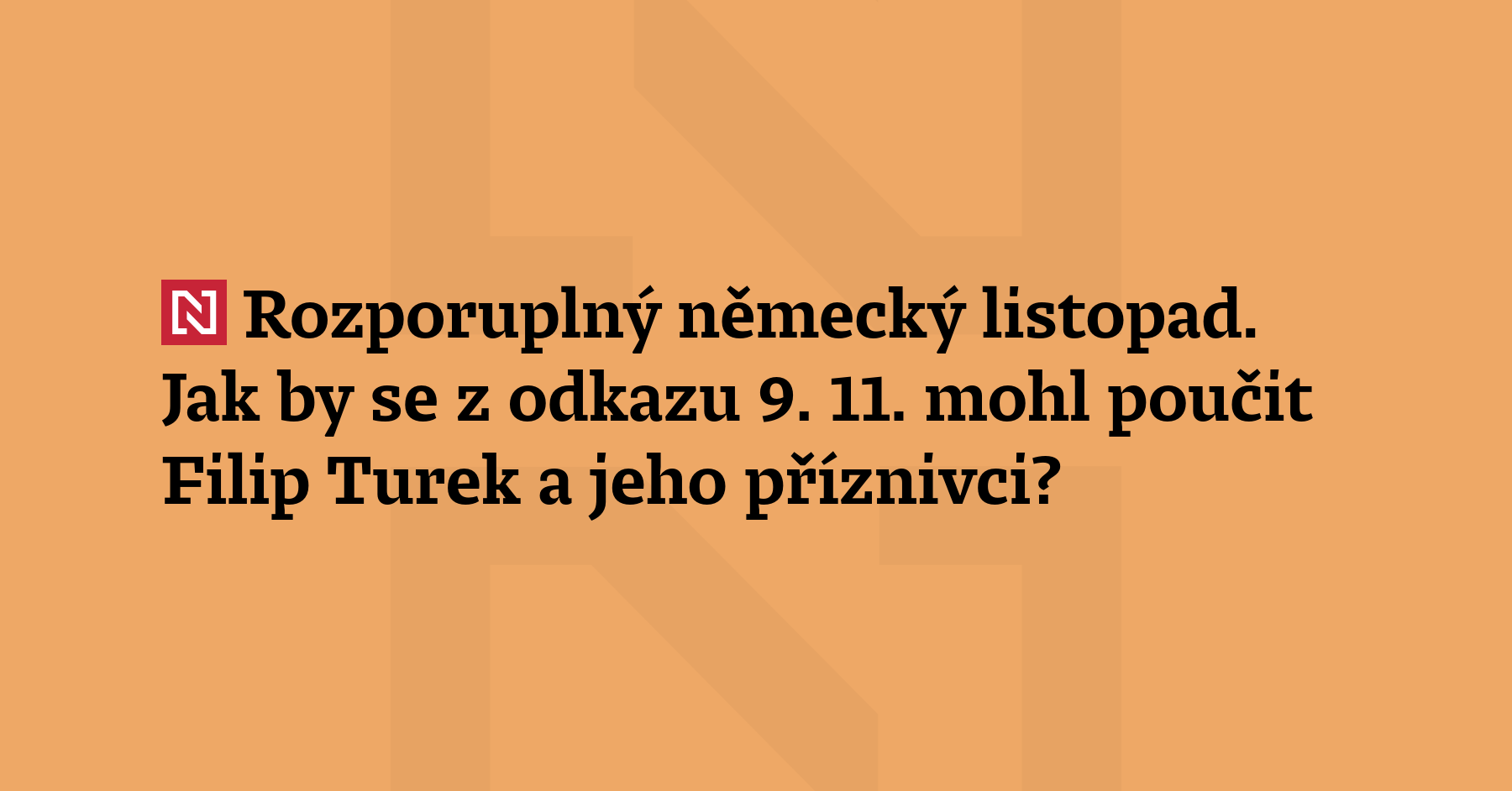 Nový podcast Romancov a spol.: Datum 9. listopadu rámuje zásadní události v německých...