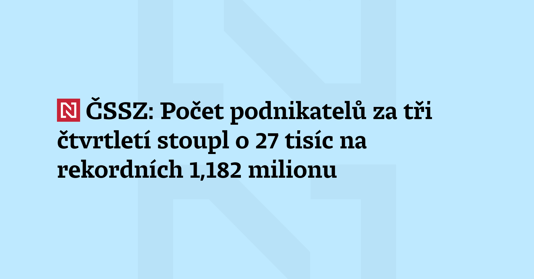 Počet podnikatelů v Česku, kteří si vydělávají samostatnou výdělečnou činností, stoupl...