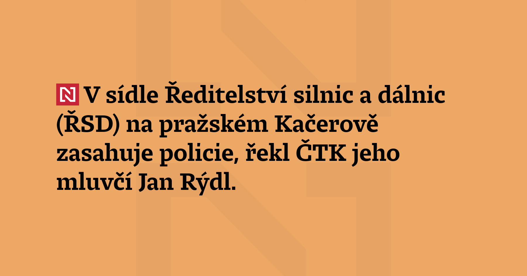 V sídle Ředitelství silnic a dálnic na pražském Kačerově zasahuje...