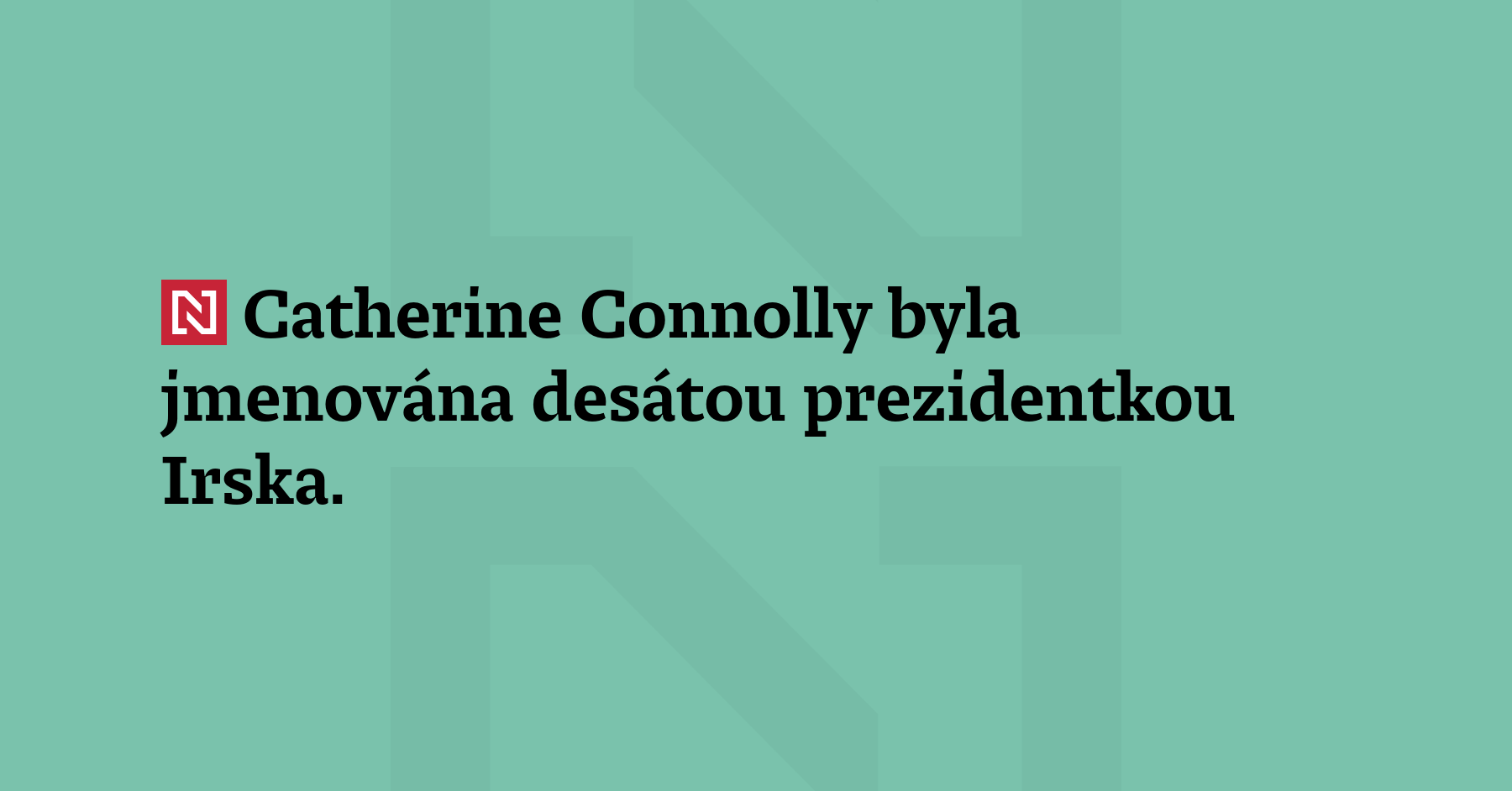 Catherine Connolly byla jmenován desátou prezidentkou Irska. Nahradila Michaela Higginse,...