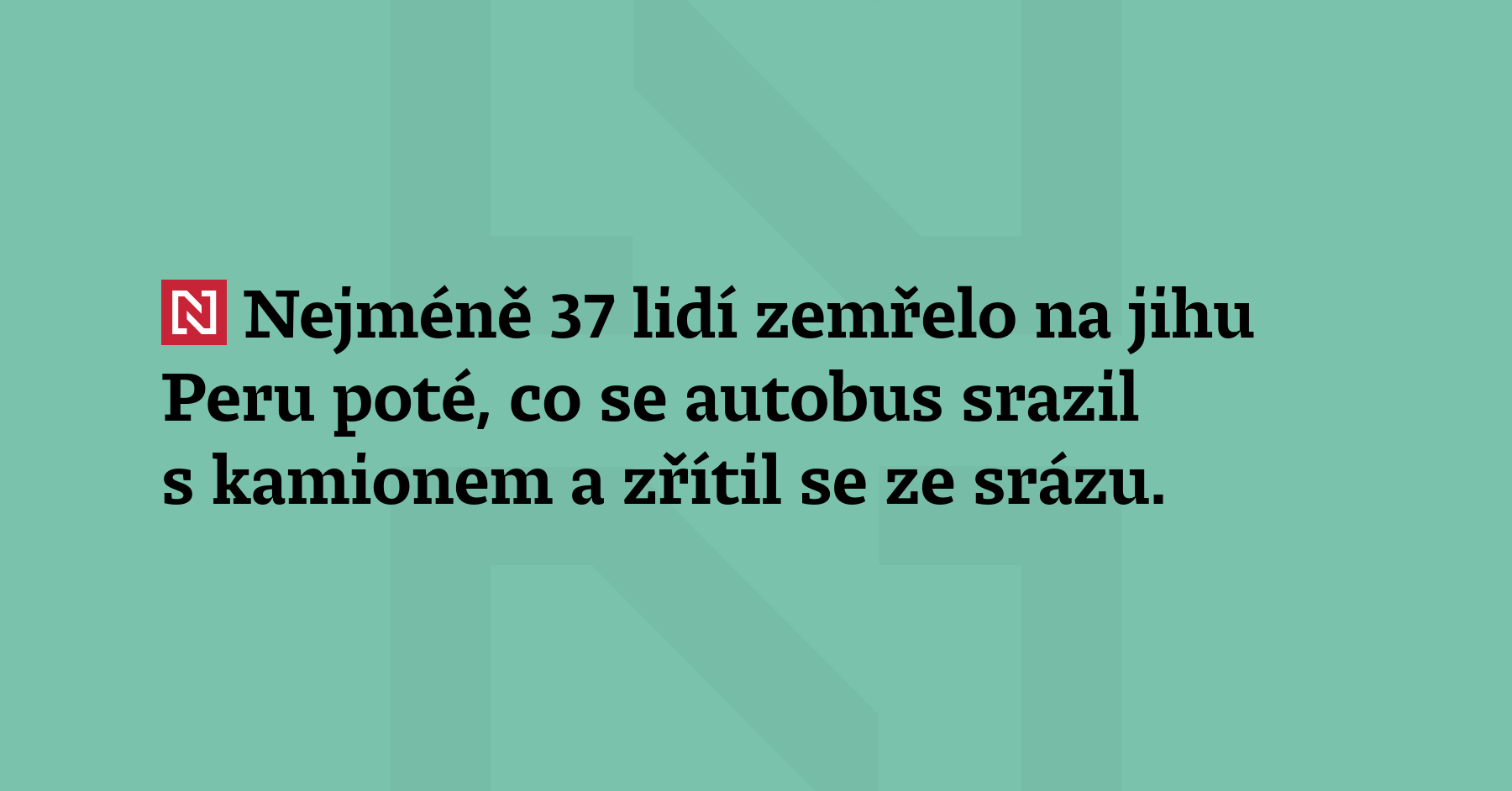 Nejméně 37 lidí zemřelo na jihu Peru poté, co se autobus...