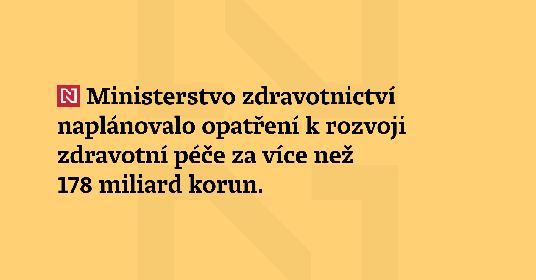 Ministerstvo zdravotnictví naplánovalo opatření k rozvoji zdravotní péče za více než...
