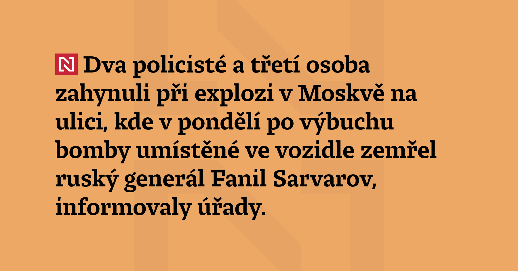 Dva policisté a třetí osoba zahynuli při explozi v Moskvě...