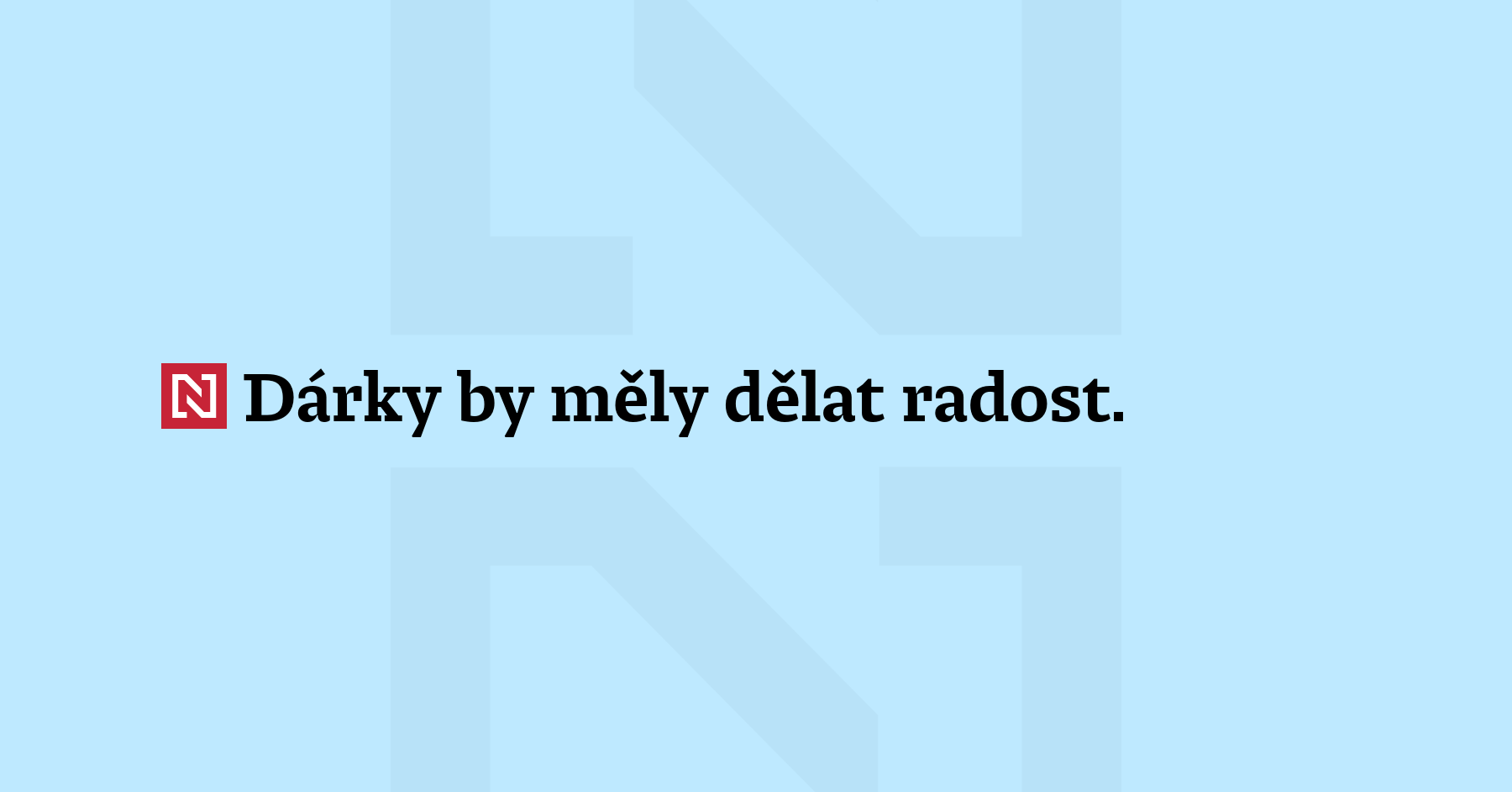 Dárky by měly dělat radost. U malých dětí ale občas vyvolají...