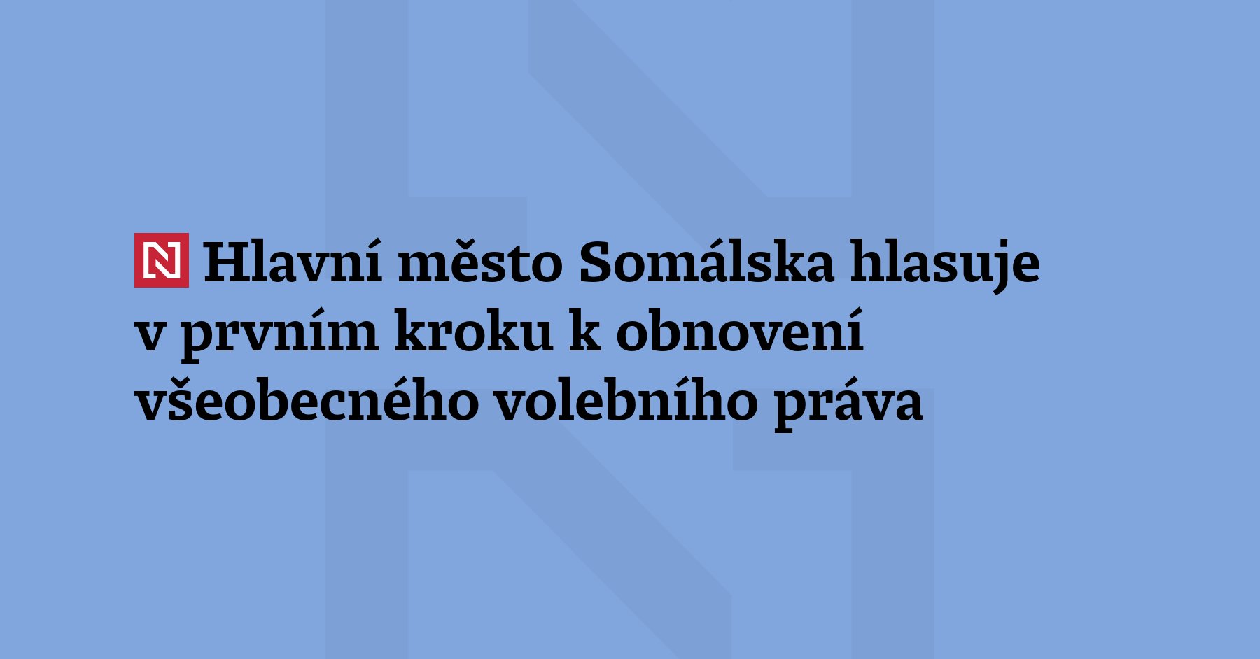 Obyvatelé somálského hlavního města Mogadiša dnes hlasovali v komunálních volbách, které...