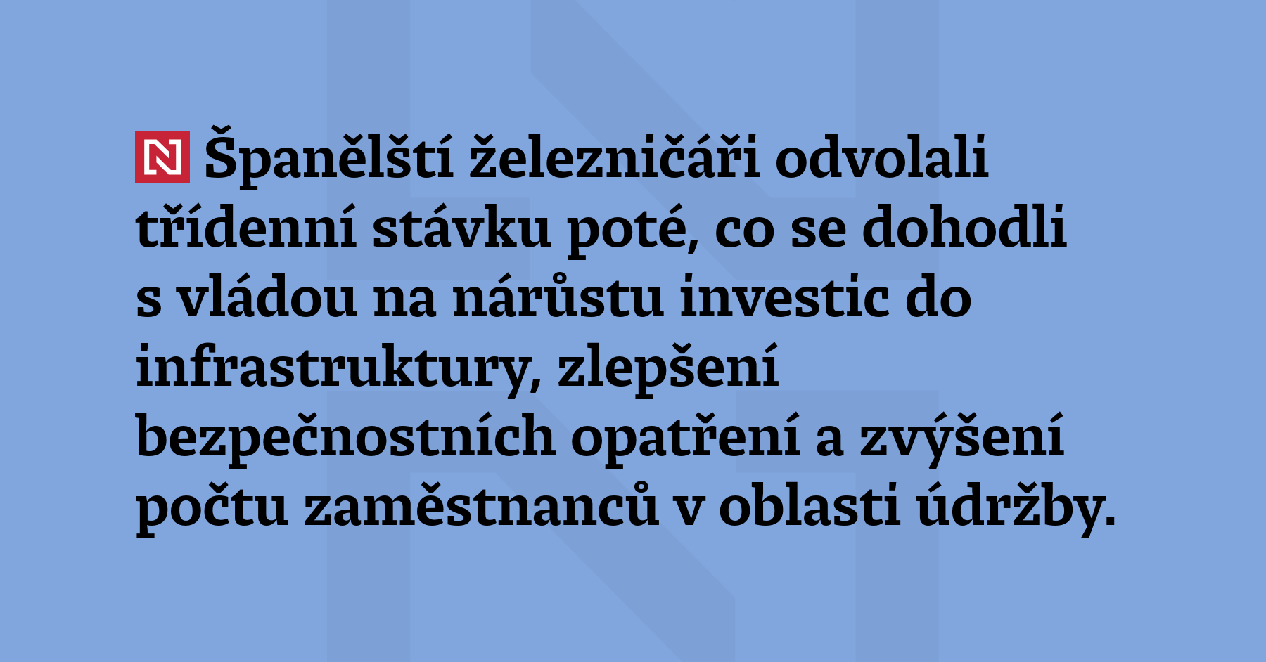 Španělští železničáři odvolali třídenní stávku poté, co se dohodli s vládou...