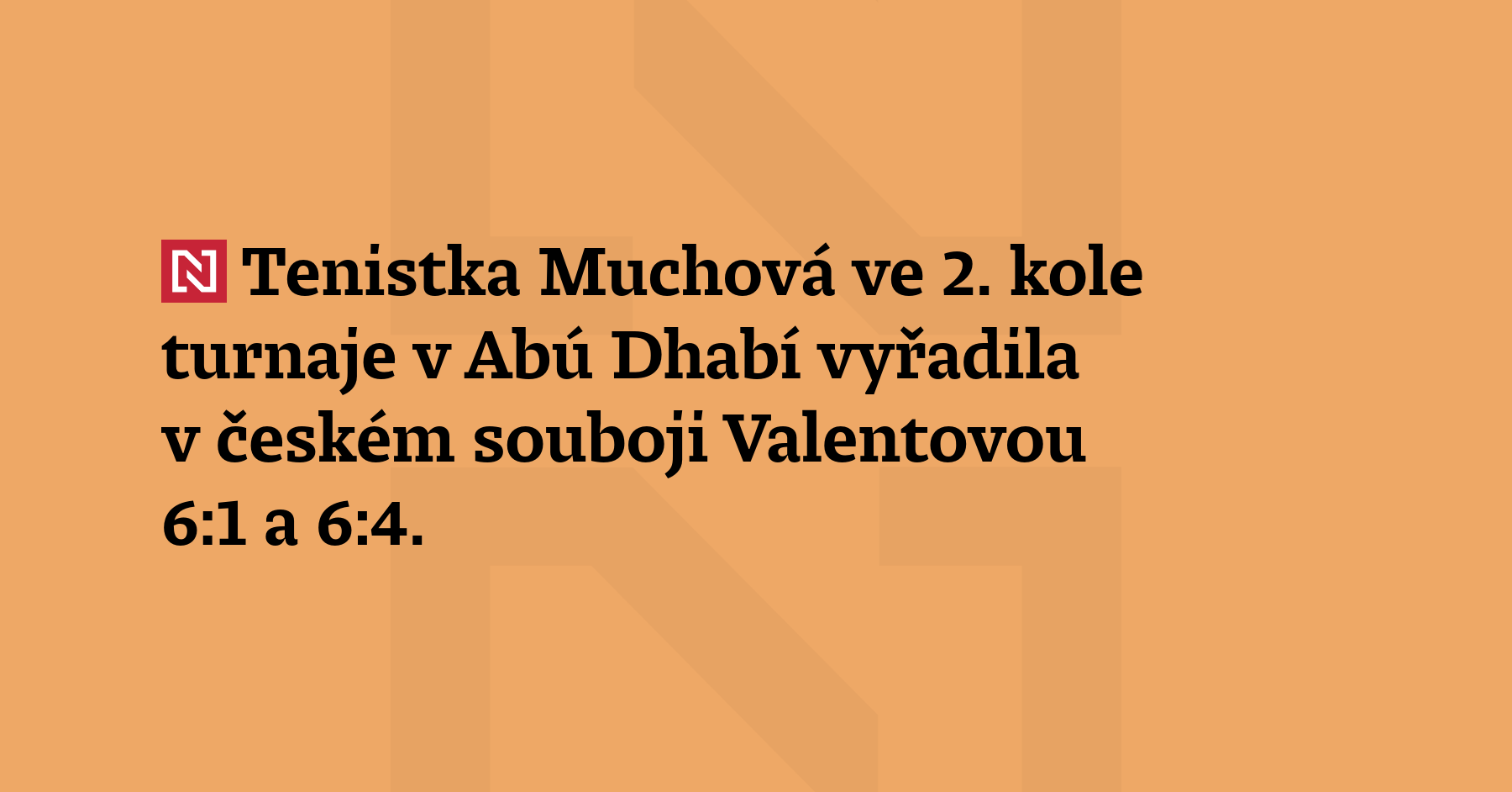 Tenistka Muchová ve 2. kole turnaje v Abú Dhabí vyřadila v českém souboji...