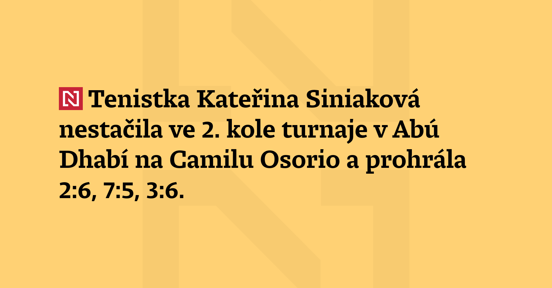 Tenistka Kateřina Siniaková nestačila ve 2. kole turnaje v Abú Dhabí na...