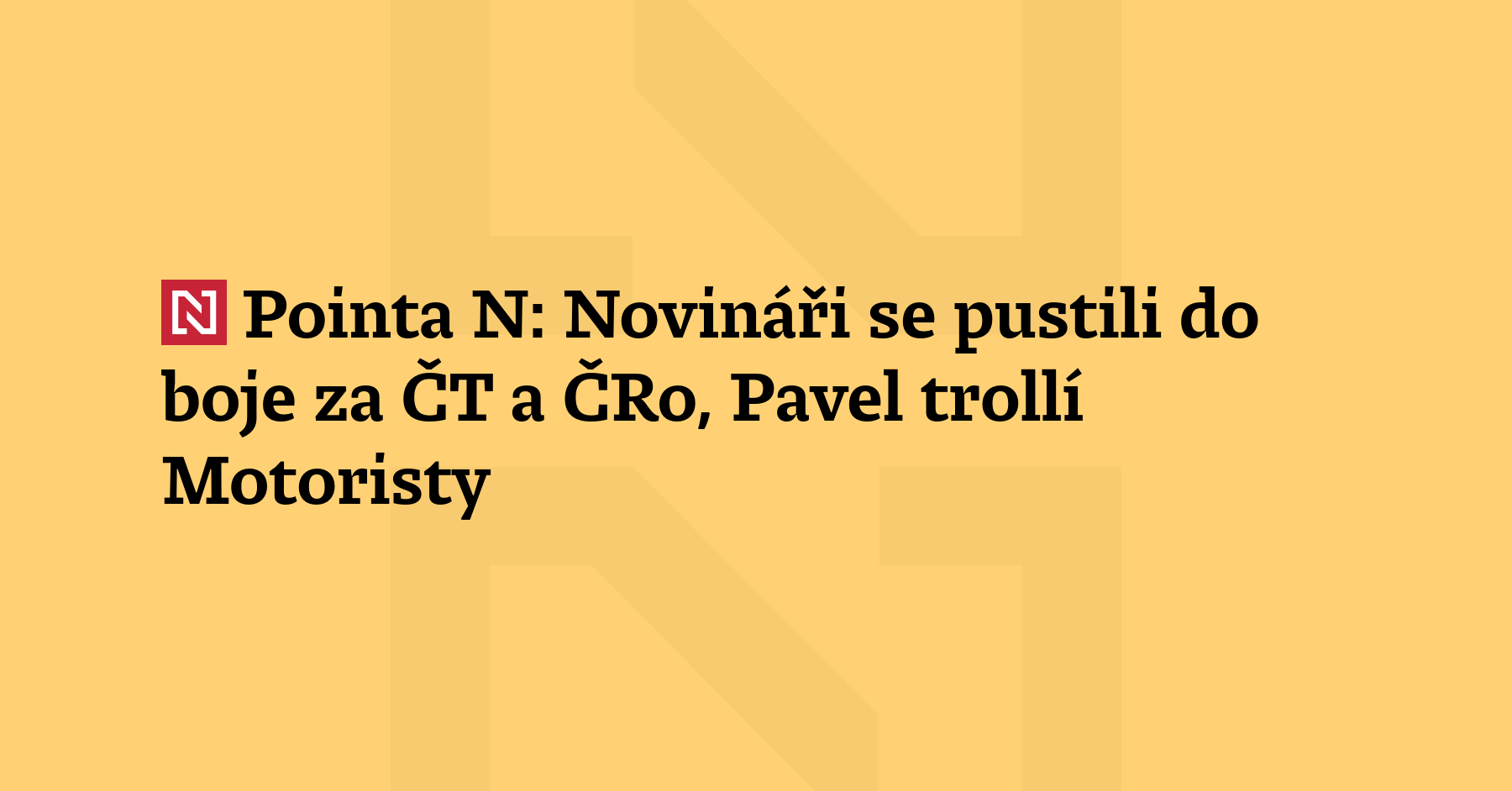 Pointa N: Zaměstnanci České televize a Českého rozhlasu se obávají, že vláda...