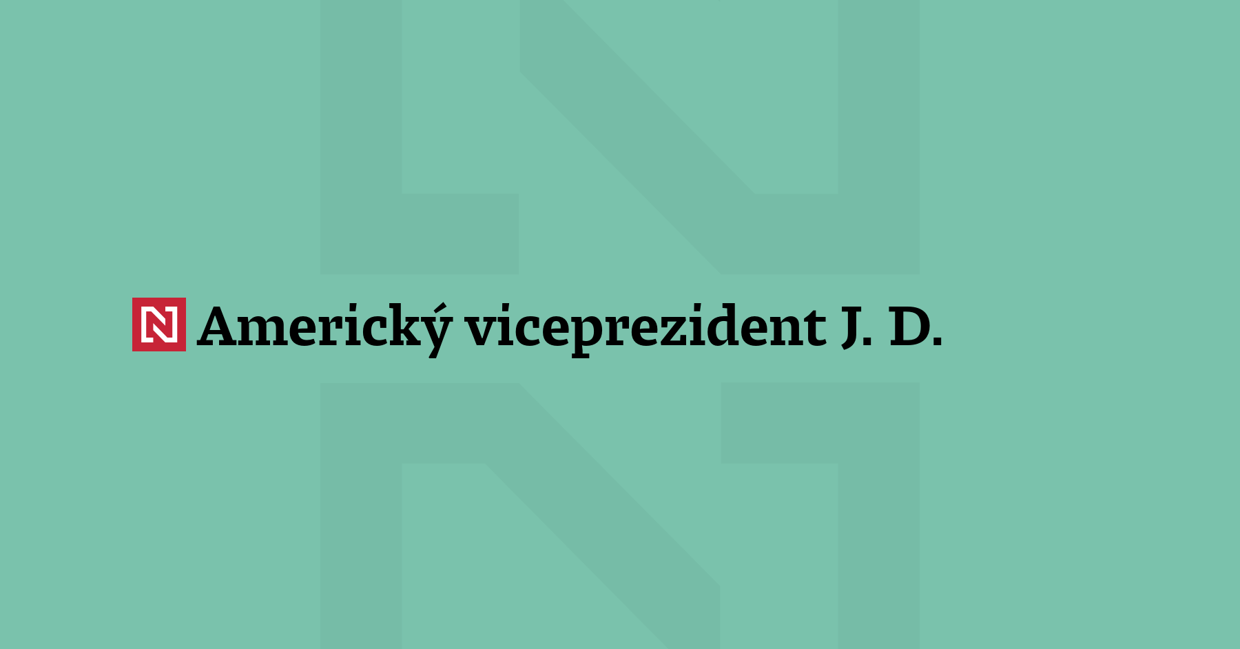 Americký viceprezident J. D. Vance v Baku podepsal s ázerbájdžánským prezidentem Ilhamem...