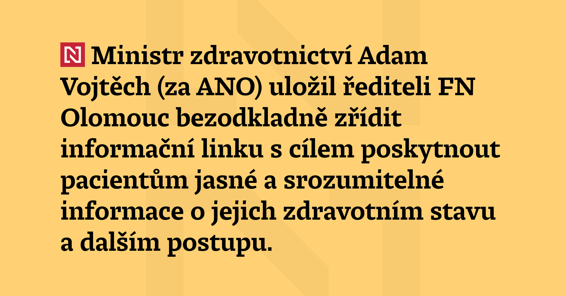 Ministr zdravotnictví Adam Vojtěch (za ANO) uložil řediteli FN Olomouc...