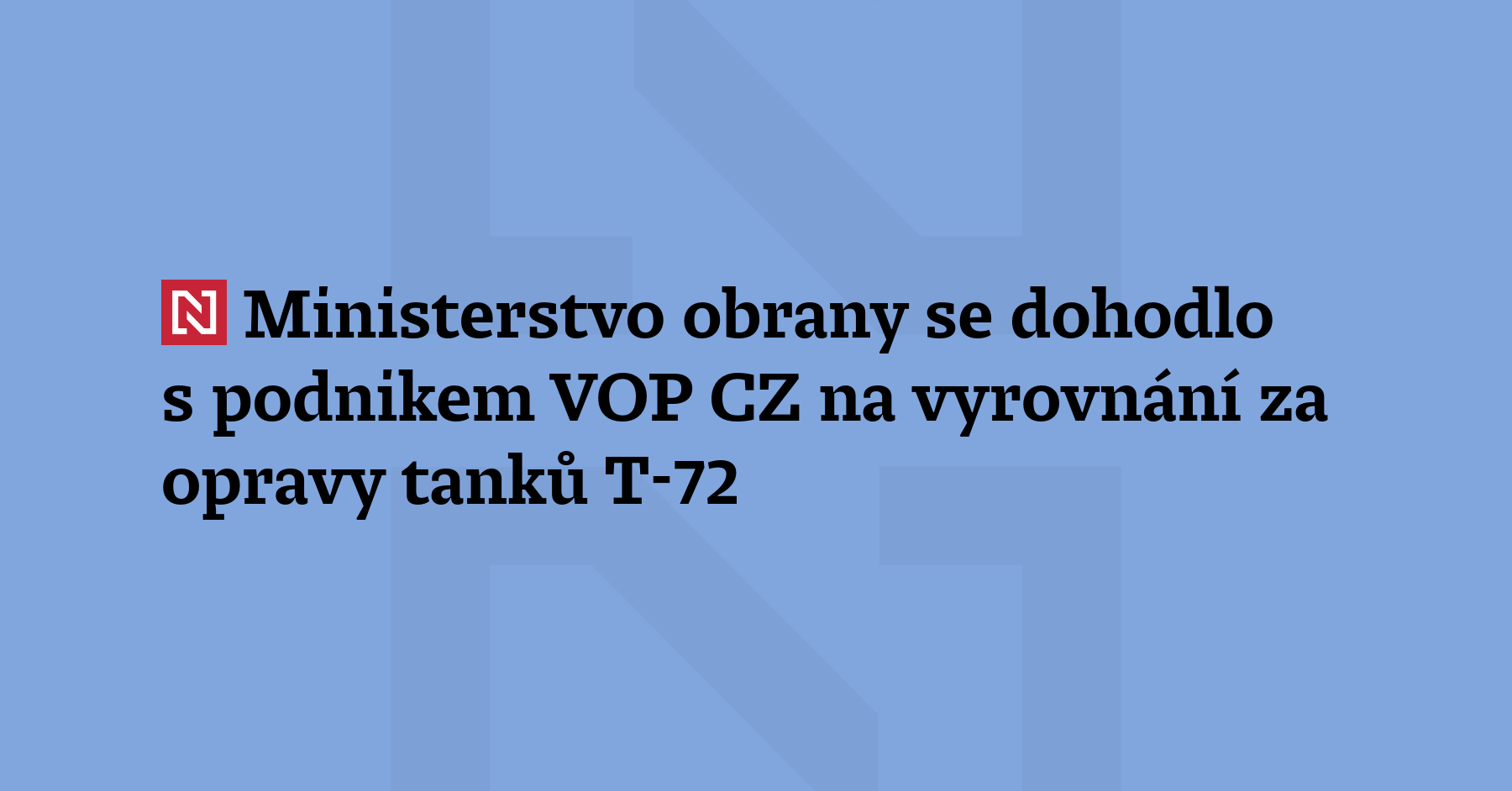 Ministerstvo obrany se dohodlo na vyrovnání se svým státním podnikem...