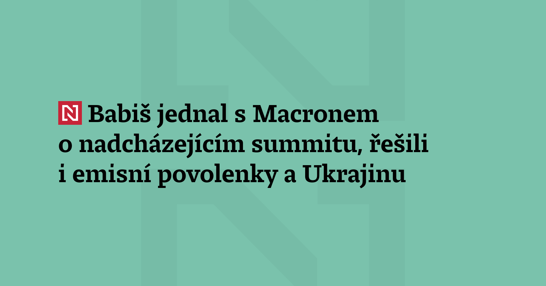 Předmětem večeře premiéra Babiše a francouzského prezidenta Macrona byla především debata...