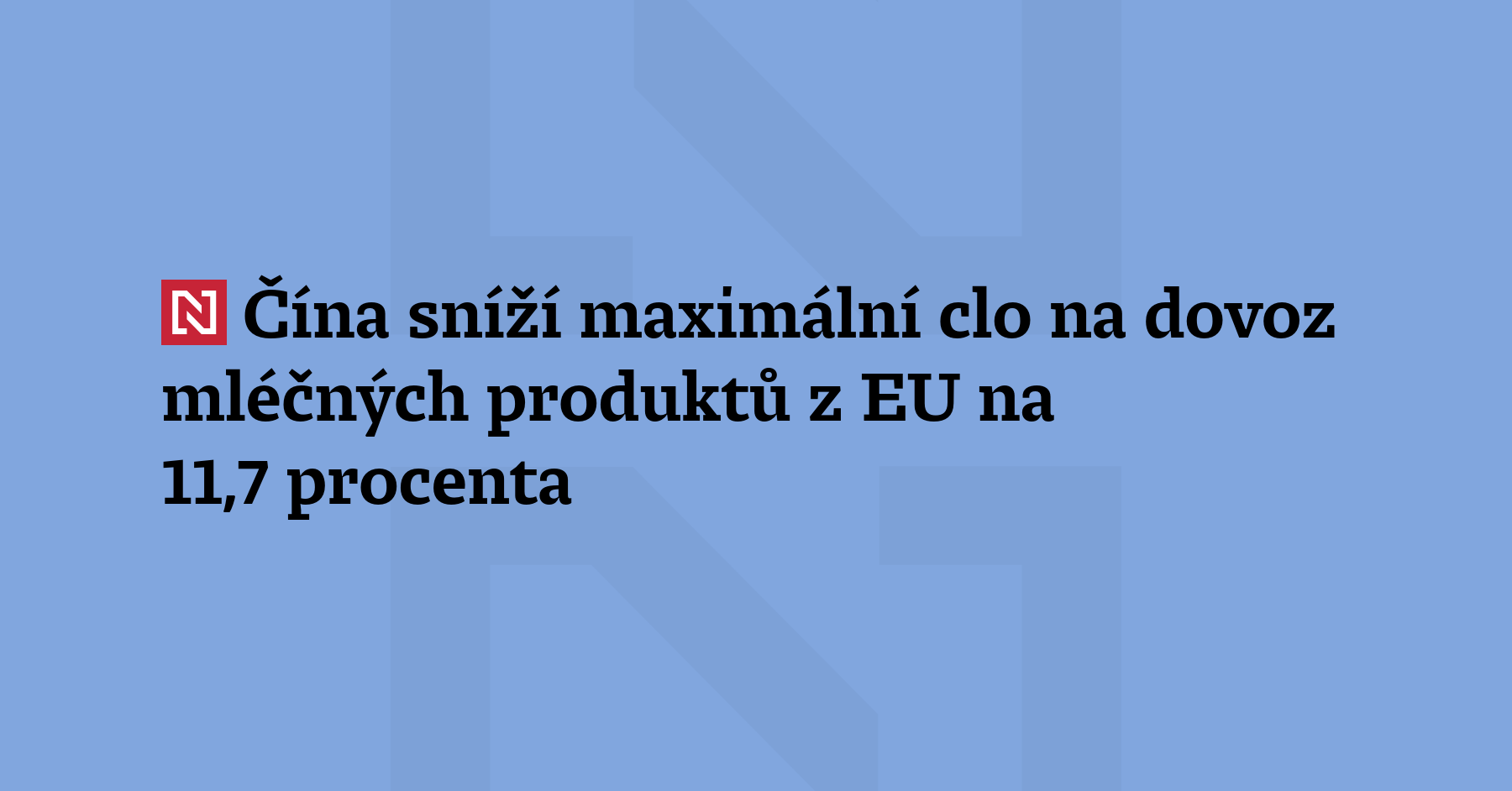 Čína sníží maximální clo na dovoz mléčných produktů z Evropské unie...