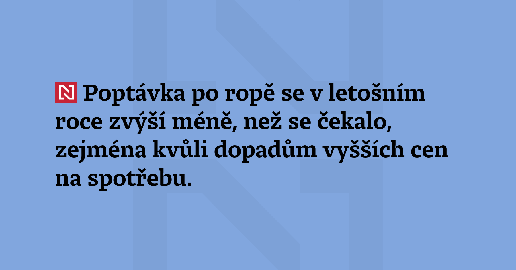 Poptávka po ropě se v letošním roce zvýší méně, než se...