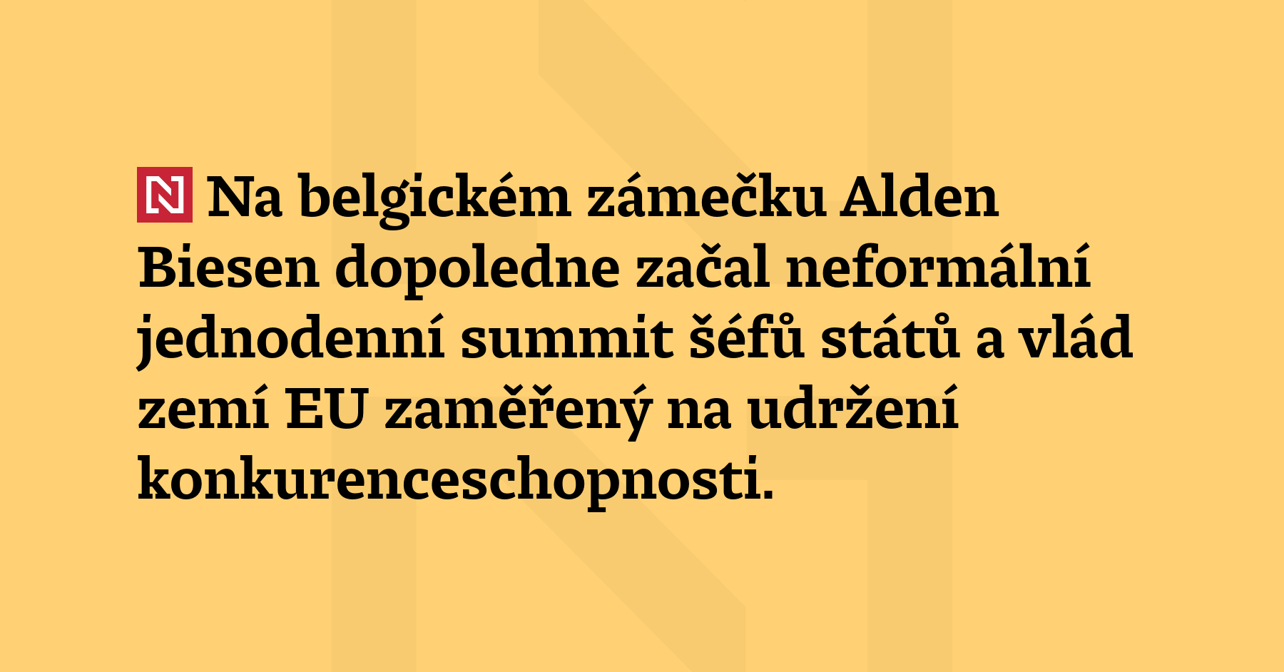 Na belgickém zámečku Alden Biesen dopoledne začal neformální jednodenní summit...