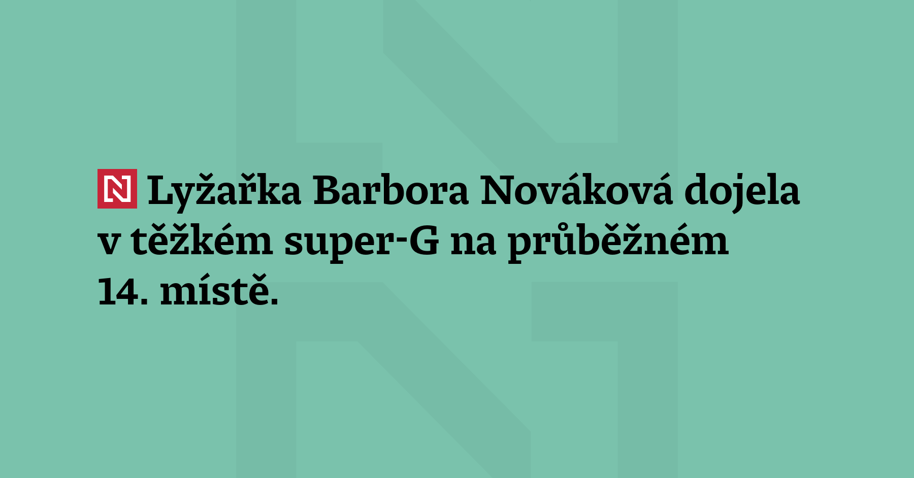 Lyžařka Barbora Nováková dojela v těžkém super-G na průběžném 14....