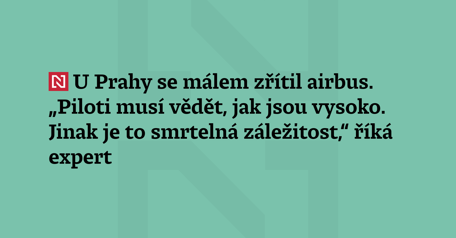 Chybělo několik vteřin a nedaleko Prahy mohlo dojít k letecké tragédii. Letoun...