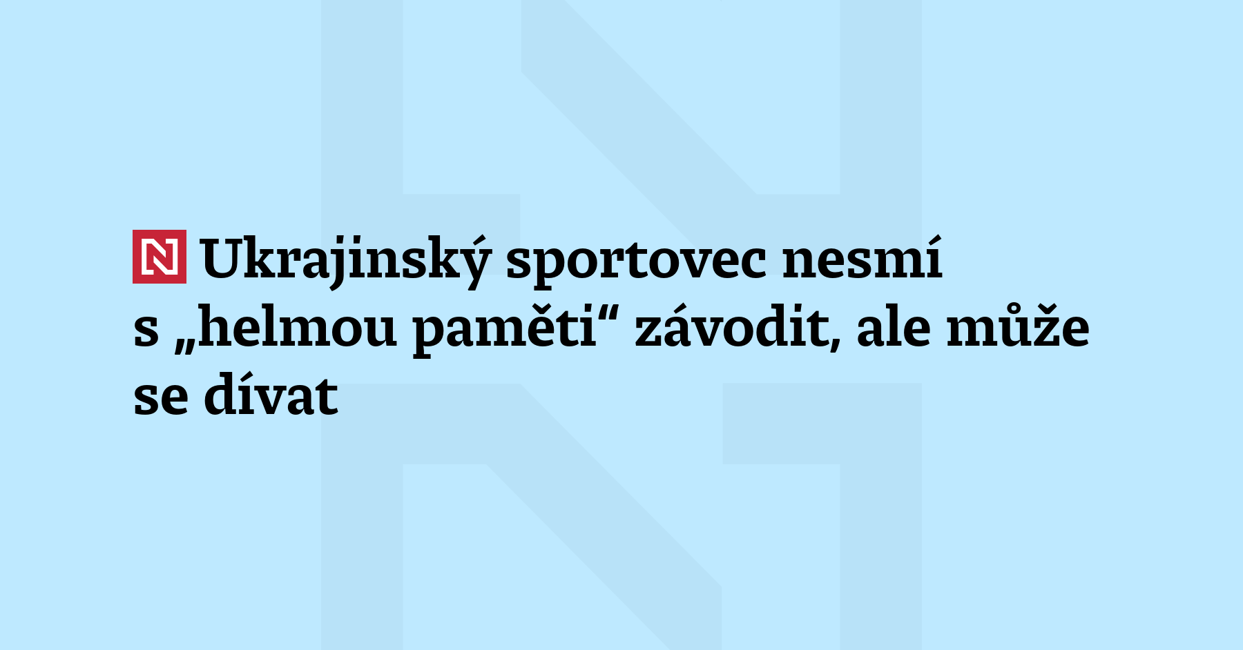 Disciplinární komise MOV vrátila ukrajinskému skeletonistovi Vladyslavovi Heraskevyčovi, který se...