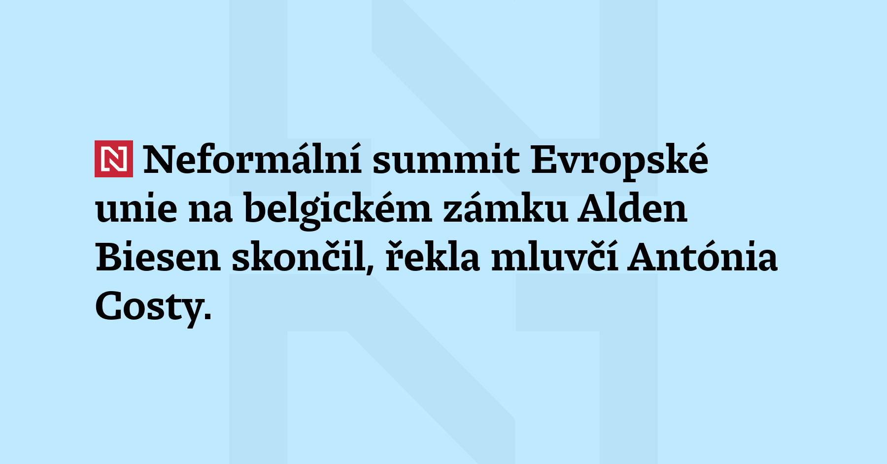 Neformální summit Evropské unie na belgickém zámku Alden Biesen skončil,...