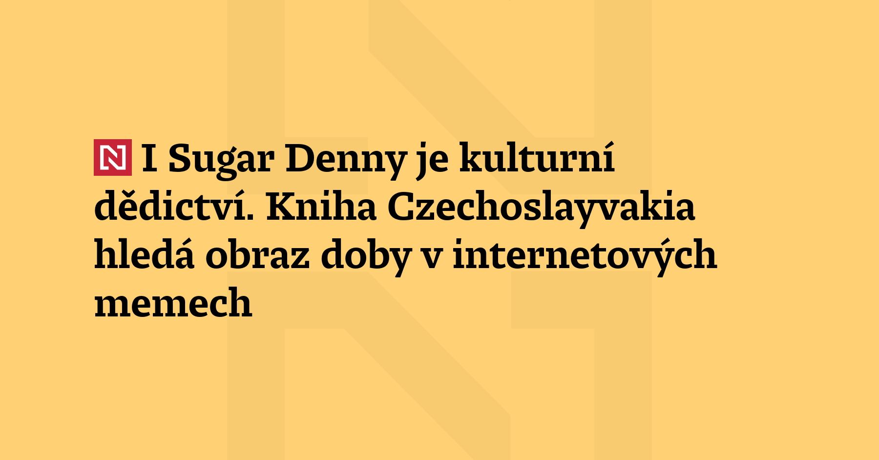 Internetové memy se staly prostředkem, jak podvratně komentovat společenské dění,...