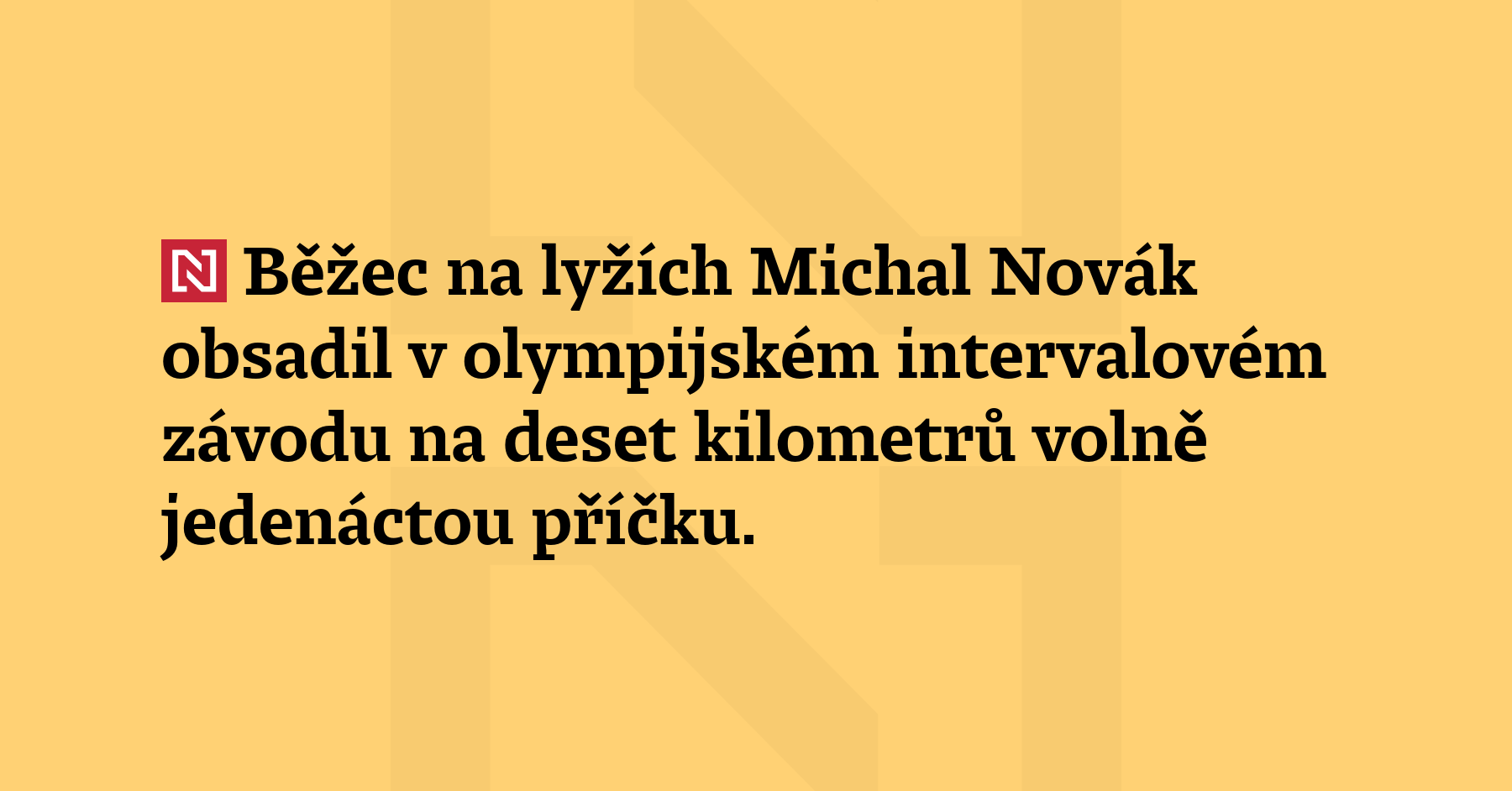 Běžec na lyžích Michal Novák zaznamenal v olympijském intervalovém závodu na...
