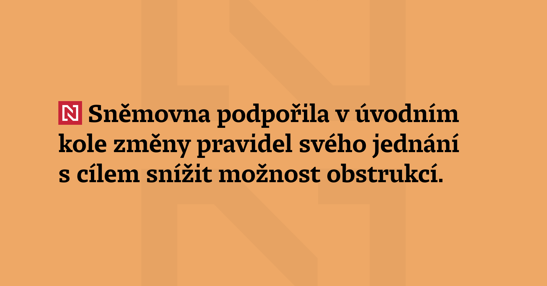 Sněmovna podpořila v úvodním kole změny pravidel svého jednání s cílem snížit...