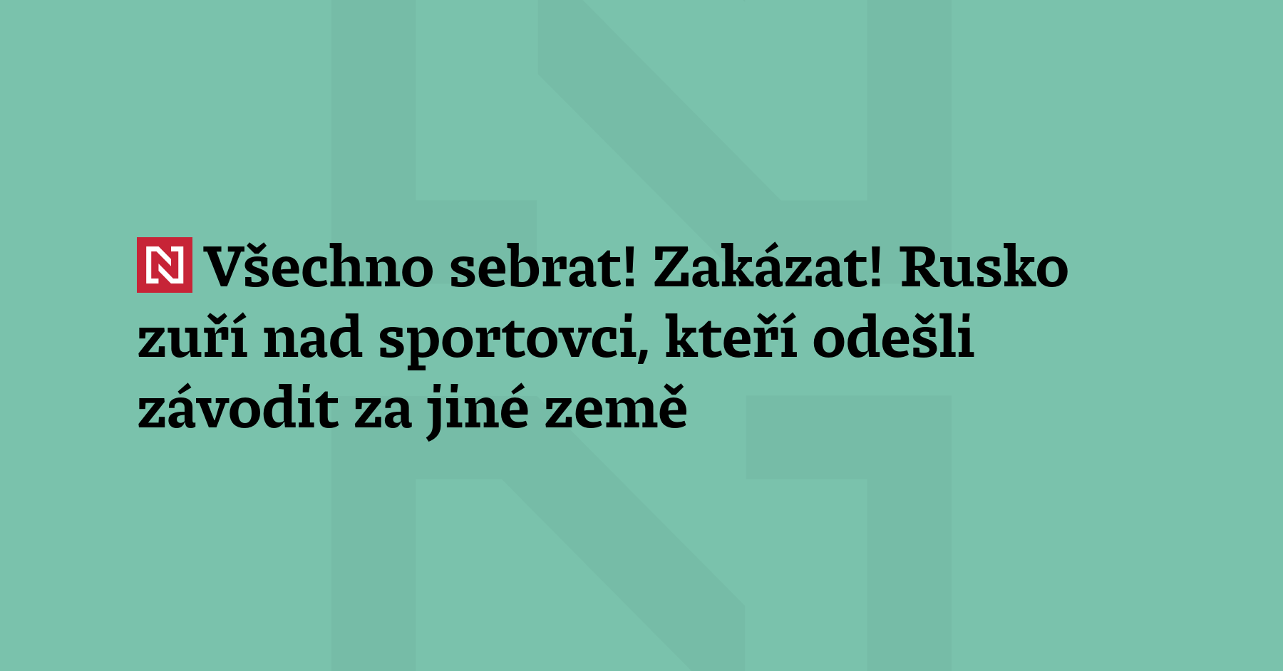 Rusům, ať už závodí na olympiádě v Miláně a Cortině pod jakoukoliv...