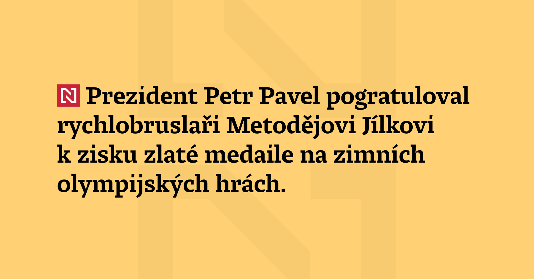 Prezident Petr Pavel pogratuloval rychlobruslaři Metodějovi Jílkovi k zisku zlaté medaile...