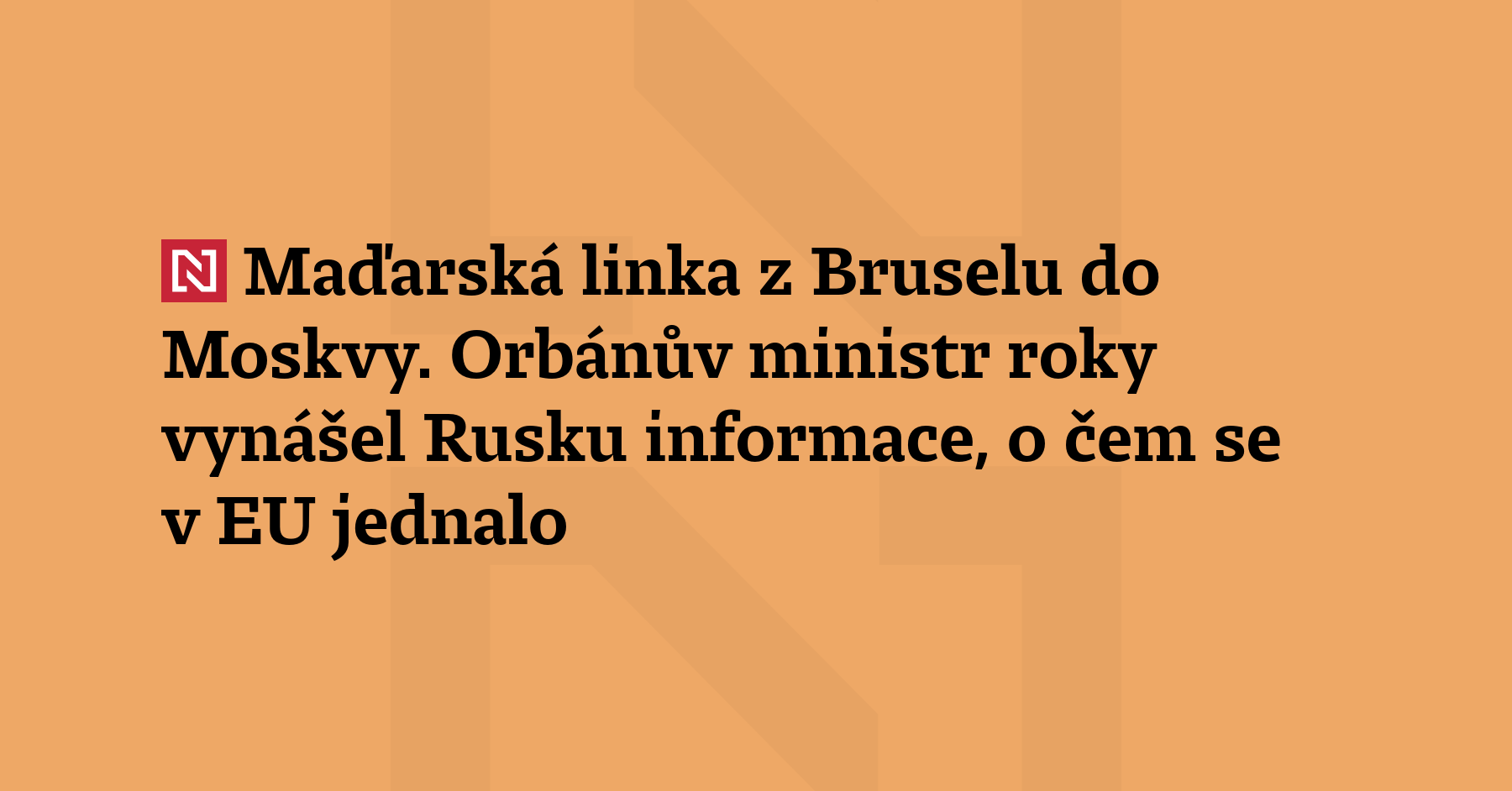 Informace posílané do Moskvy, údajný plán ruské rozvědky na fingovaný...