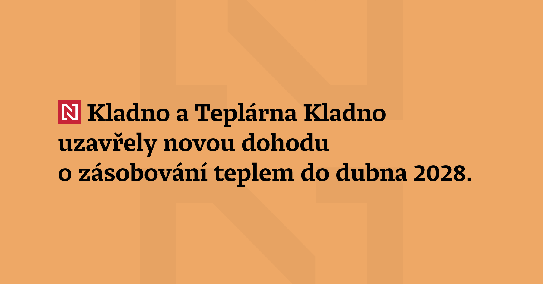 Kladno a Teplárna Kladno uzavřely novou dohodu o zásobování teplem do dubna...
