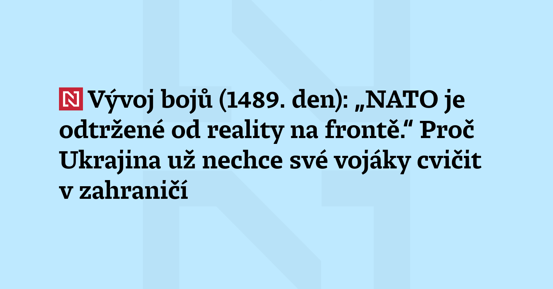 Vývoj bojů (1489. den): Robert Brovdi, přezdívaný Maďar, patří k hlavním ukrajinským...