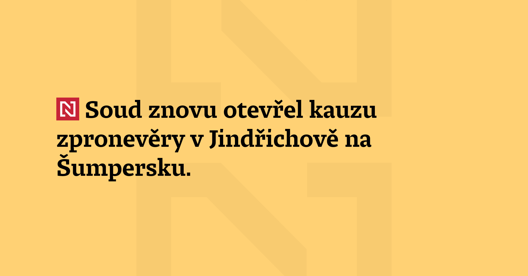 Soud znovu otevřel kauzu zpronevěry v Jindřichově na Šumpersku. Kvůli odpovědnosti...