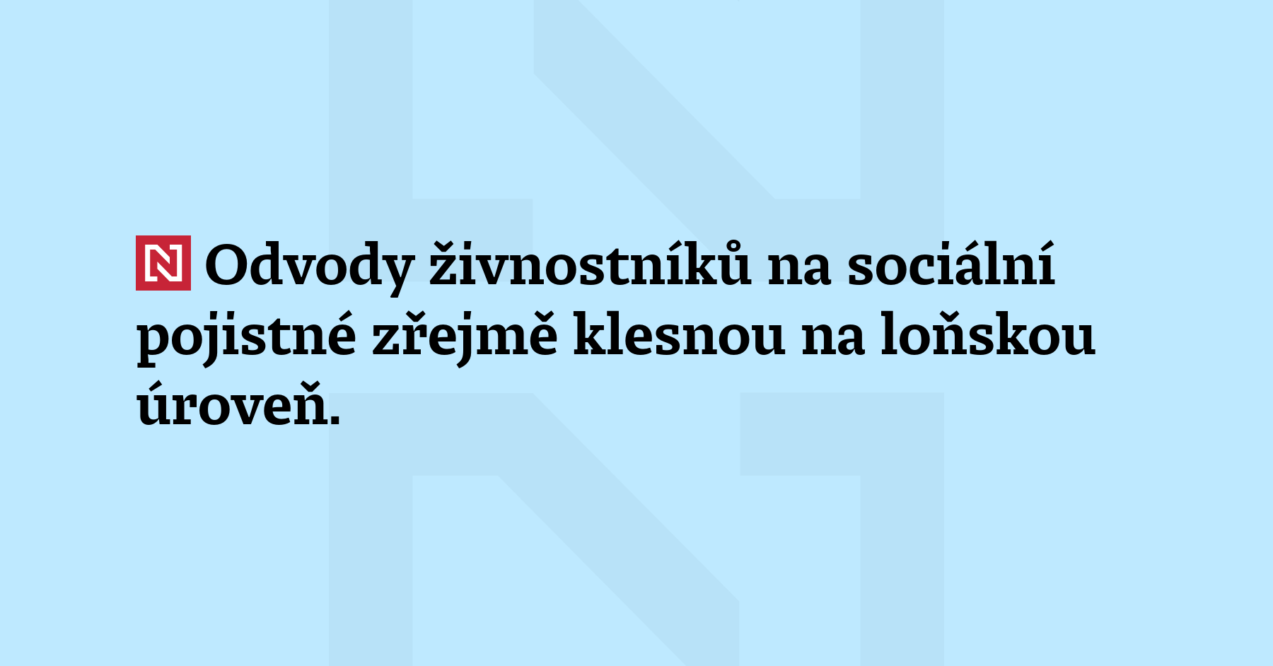 Odvody živnostníků na sociální pojistné zřejmě klesnou na loňskou úroveň....