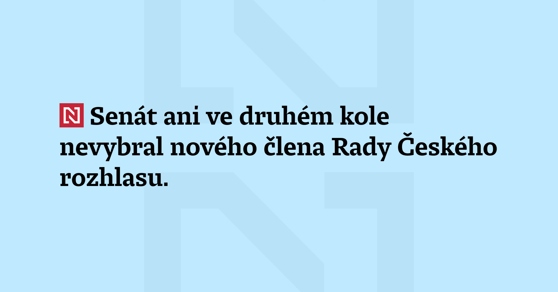 Senát ani ve druhém kole nevybral nového člena Rady Českého...